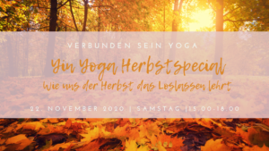 Yin Yoga Herbstspecial